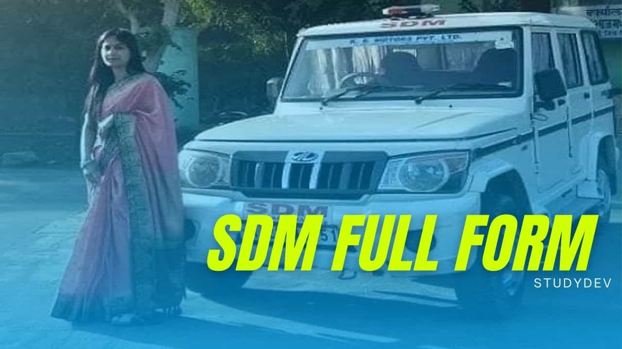 SDM Full Form - Full Form Of SDM In Hindi