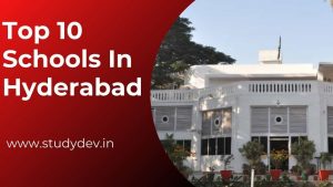 Top 10 Schools in Hyderabad