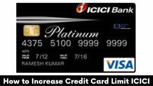 How to Increase Credit Card Limit ICICI