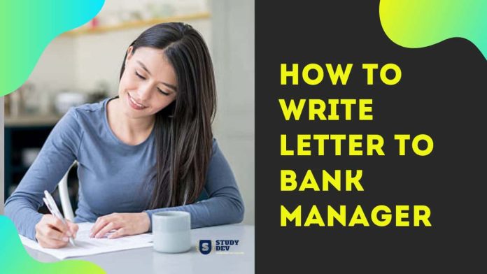 How To Write Letter To Bank Manager