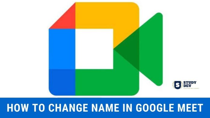 How to Change Name in Google Meet
