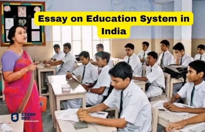 Essay on Education System in India
